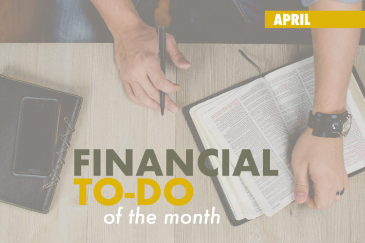 April’s Financial To-Dos