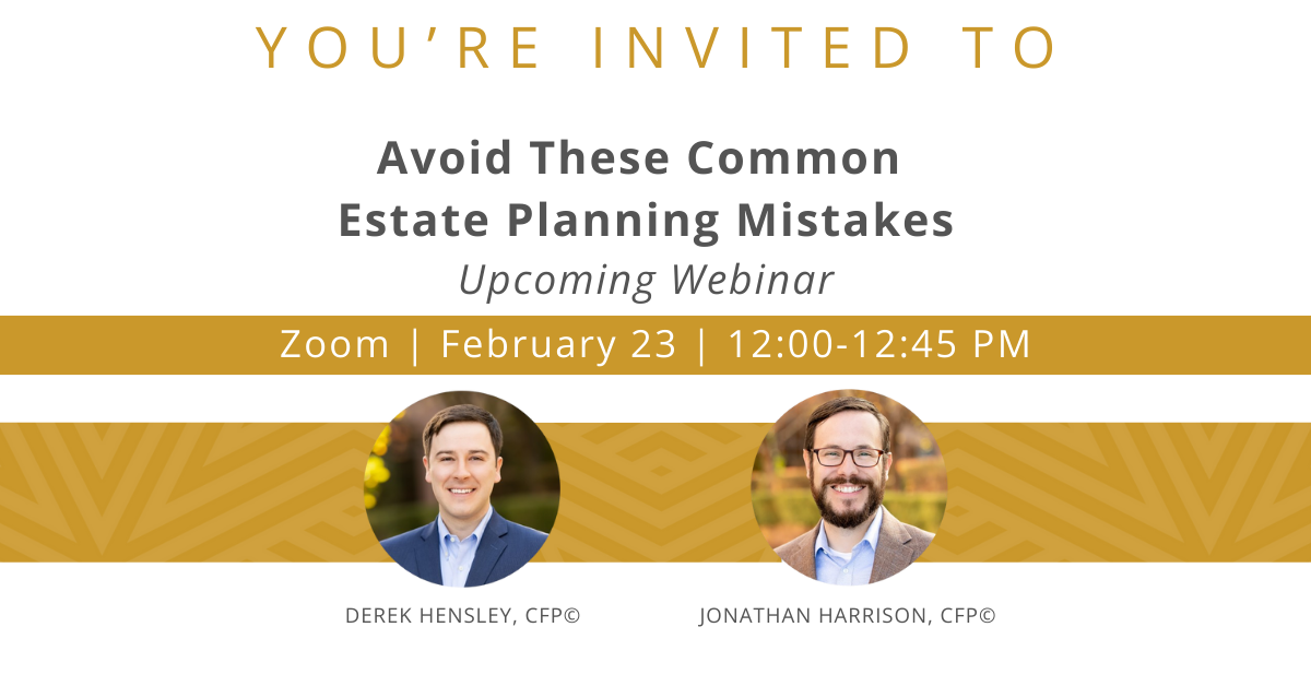 Upcoming Webinar: Common Estate Planning Mistakes